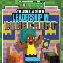 Cover The Unofficial Guide to Leadership in Minecraft(r)