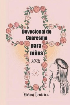 Devocional de Cuaresma para niñas 2025 - Beatrice, Vivian