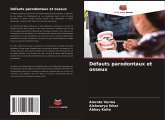 Défauts parodontaux et osseux Défauts parodontaux et osseux