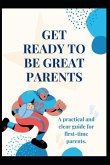 Get Ready to Be Great Parents