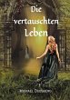 Die vertauschten Leben - Bild 1