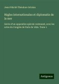 Règles internationales et diplomatie de la mer