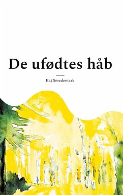 De ufødtes håb