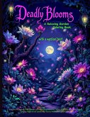 Deadly Blooms Deadly Blooms