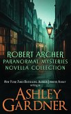 Robert Archer Paranormal Mysteries Novella Collection Robert Archer Paranormal Mysteries Novella Collection