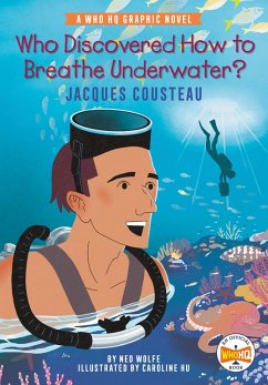 Cover Who Discovered How to Breathe Underwater?: Jacques Cousteau
