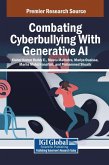 Combating Cyberbullying With Generative AI