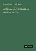 L'ancienne Académie des sciences L'ancienne Académie des sciences