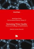 Sustaining Water Quality - From Local Challenges to Global Solutions Sustaining Water Quality - From Local Challenges to Global Solutions