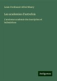 Les academies d'autrefois Les academies d'autrefois