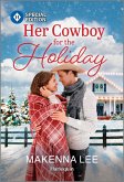 Her Cowboy for the Holiday Her Cowboy for the Holiday