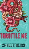 Throttle Me Throttle Me