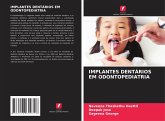 IMPLANTES DENTÁRIOS EM ODONTOPEDIATRIA IMPLANTES DENTÁRIOS EM ODONTOPEDIATRIA