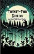 Twenty-Two Goblins - Bild 1