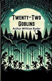 Twenty-Two Goblins Twenty-Two Goblins