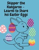 Skipper the Kangaroo Learns to share his easter egg Skipper the Kangaroo Learns to share his easter egg