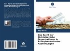 Das Recht der Nichtstaatliche Organisationen in Äthiopien und seine Auswirkungen