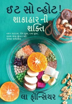 Cover Eat So What! Shakahar Ni Shakti / ઈટ સો વ્હોટ! શાકાહાર ની શક્તિ
