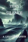 The Tides of Silence