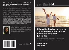 Situación Socioeconómica Y Calidad De Vida De Las Personas Mayores Jubiladas - Issac, Mintu; Babu, Jobi