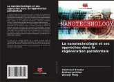 La nanotechnologie et ses approches dans la régénération parodontale La nanotechnologie et ses approches dans la régénération parodontale
