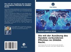 Cover Die mit der Ausübung des Handels verbundenen Pflichten im OHADA-Recht.