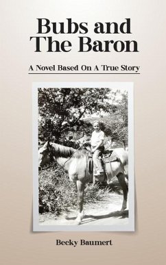 Bubs And The Baron - Baumert, Becky Bubs And The Baron - Baumert, Becky