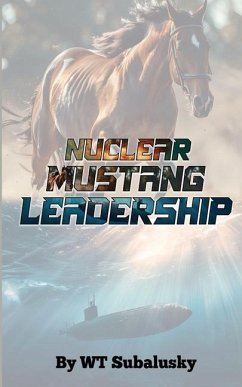 Nuclear Mustang Leadership - Subalusky, Wt