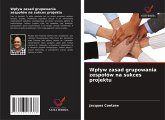 Wp¿yw zasad grupowania zespo¿ów na sukces projektu