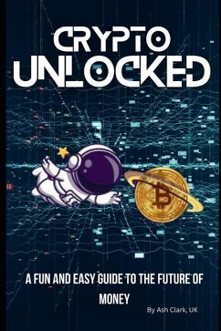 Crypto Unlocked - Clark, Ash