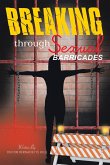 BREAKING THROUGH SEXUAL BARRICADES BREAKING THROUGH SEXUAL BARRICADES