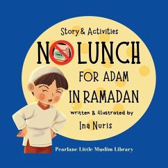 NO Lunch For Adam in Ramadan - Nuris, Ina
