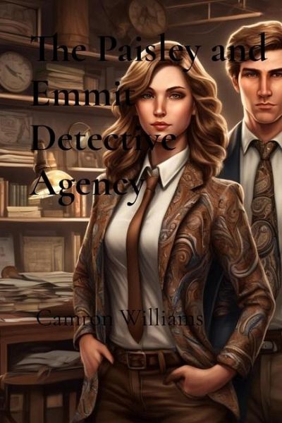 The Paisley and Emmit Detective Agency