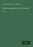¿uvres complètes de J. de La Bruyère ¿uvres complètes de J. de La Bruyère