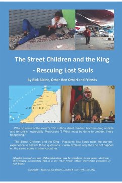 The Street Children and the King - Rescuing Lost Souls - Blaine, Rick; Omari, Omar Ben