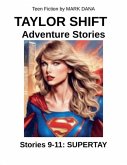 Taylor Shift Adventure Stories (8-11)