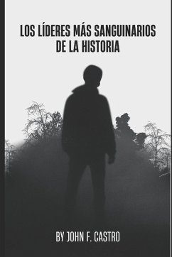 Cover Los Líderes más sanguinarios de la Historia