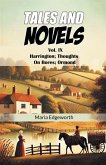 Tales And Novels Vol. IX Harrington; Thoughts On Bores; Ormond
