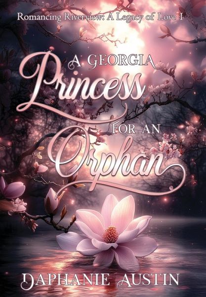 A Georgia Princess for An Orphan A Georgia Princess for An Orphan