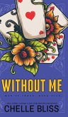Without Me Without Me