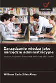Zarz¿dzanie wiedz¿ jako narz¿dzie administracyjne
