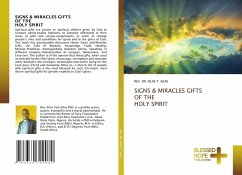 SIGNS & MIRACLES GIFTS OF THE HOLY SPIRIT