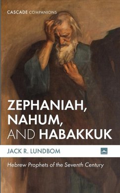 Zephaniah, Nahum, and Habakkuk Zephaniah, Nahum, and Habakkuk