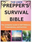 The User Prepper's Survival Bible