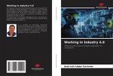Working in Industry 4.0 Working in Industry 4.0