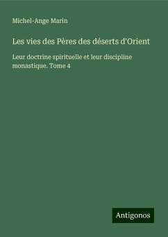 Les vies des Pères des déserts d'Orient - Marin, Michel-Ange