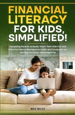 Financial Literacy For Kids, Simplified! - Miles, Max