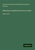 Mémoires et publications de la société Mémoires et publications de la société