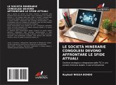 LE SOCIETÀ MINERARIE CONGOLESI DEVONO AFFRONTARE LE SFIDE ATTUALI LE SOCIETÀ MINERARIE CONGOLESI DEVONO AFFRONTARE LE SFIDE ATTUALI