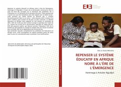 Cover REPENSER LE SYSTÈME ÉDUCATIF EN AFRIQUE NOIRE À L'ÈRE DE L'ÉMERGENCE